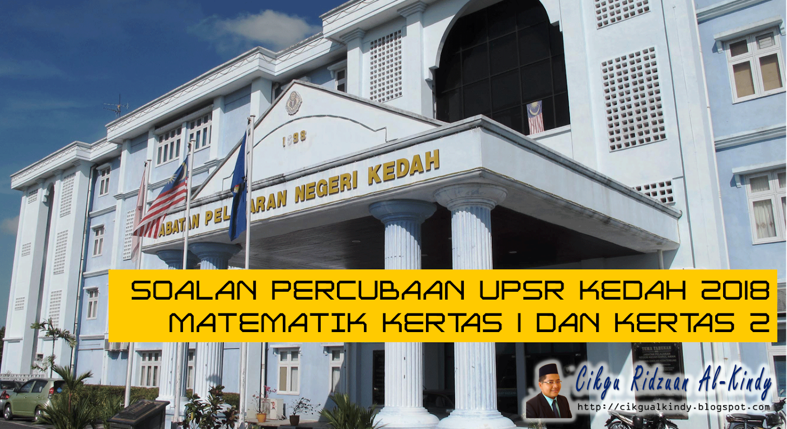 Soalan Percubaan UPSR Negeri Kedah 2018 - 015/1 dan 015/2