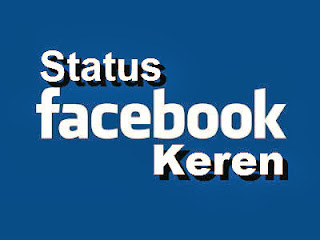Status Facebook Keren Terbaru Kata Mutiara Gokil Gambar