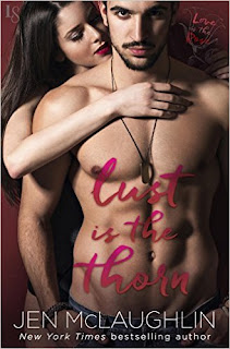 Lust Is the Thorn: Love Is the Rose (Forbidden Love) by Jen McLaughlin
