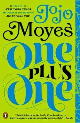 Book Spotlight: One Plus One by Jojo Moyes (plus Giveaway!!!) GIVEAWAY CLOSED