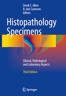 Histopathology Specimens Clinical, Pathological and Laboratory Aspects 3rd Edition