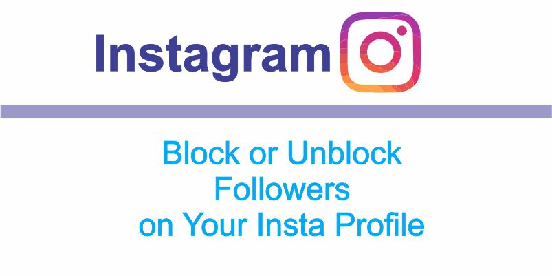 block unblock instagram followers - how to block all followers on instagram at once