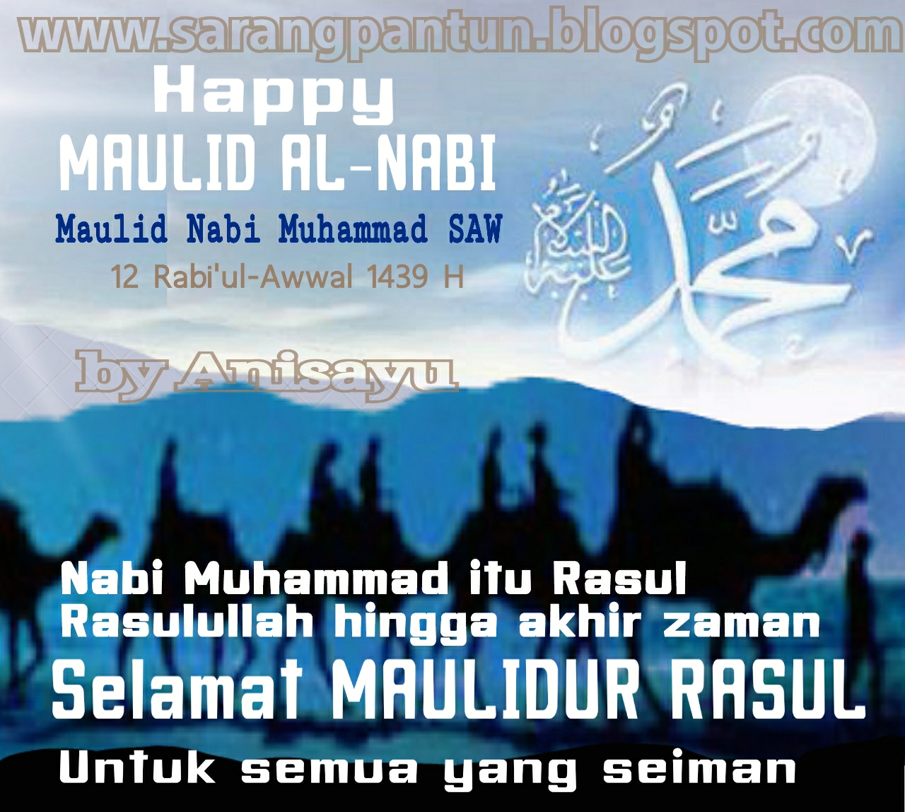PANTUN CINTA Pantun Selamat Maulid Nabi Muhammad SAW 1439 H