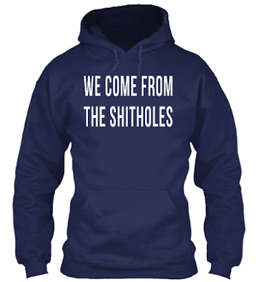 We come from the shitholes T Shirt and Hoodie