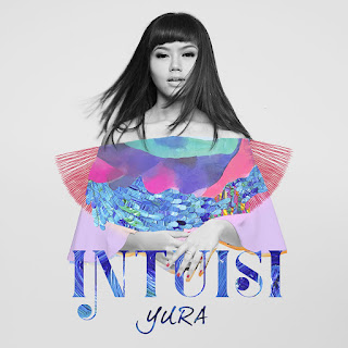 Yura Yunita - Intuisi (2016) Yura Yunita - Intuisi on iTunes