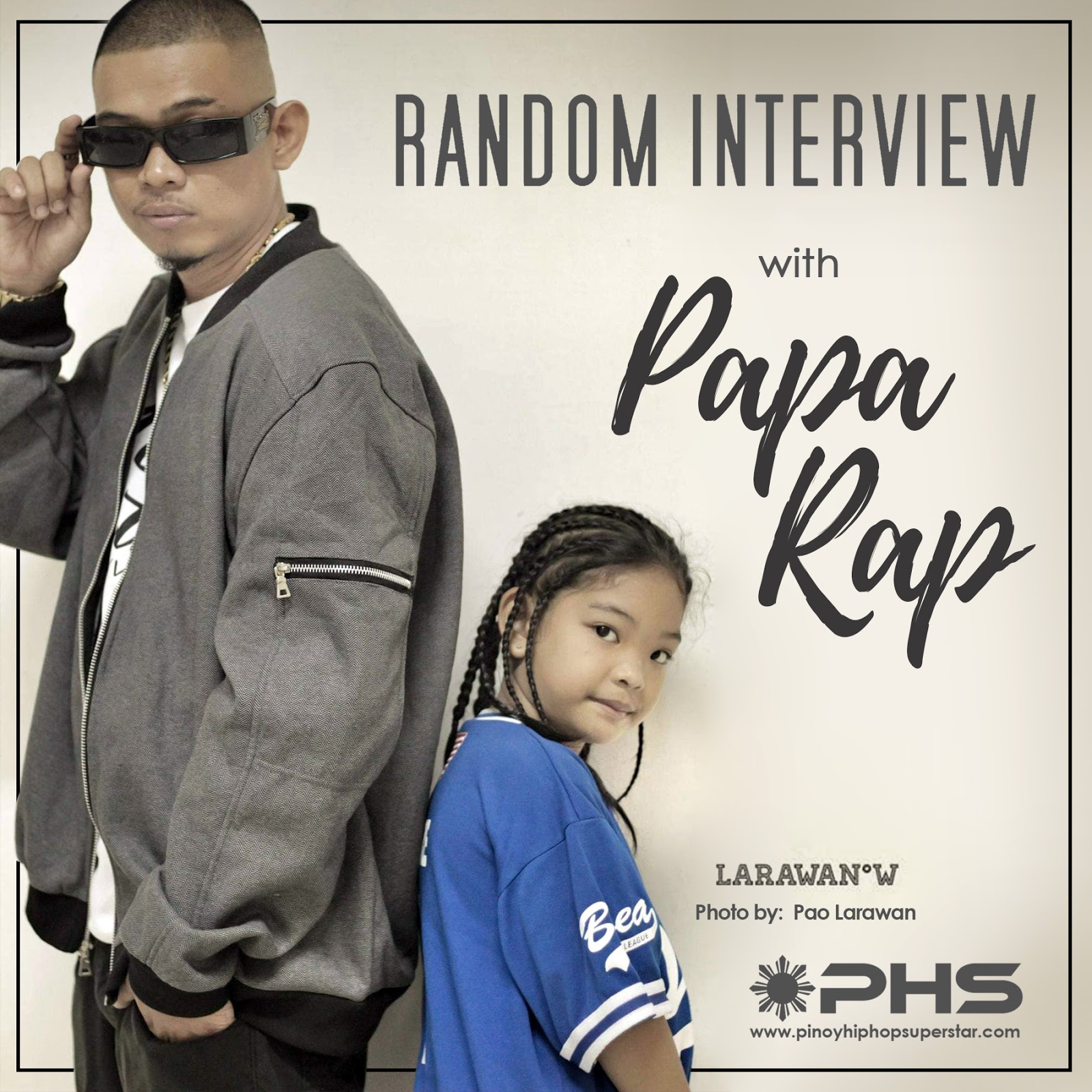 Pinoy Hiphop Superstar: Random Interview with Papa Rap