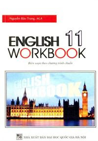 English 11 Workbook - Nguyễn Bảo Trang