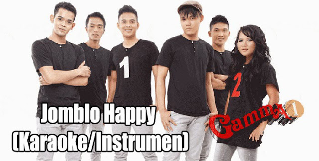 Download Instrumen Lagu Gamma1 - Jomblo Happy