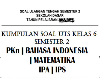 Wattiheluw: Kisi-Kisi Soal Ulangan Mesti Berkualitas 1 soal kisi kisi