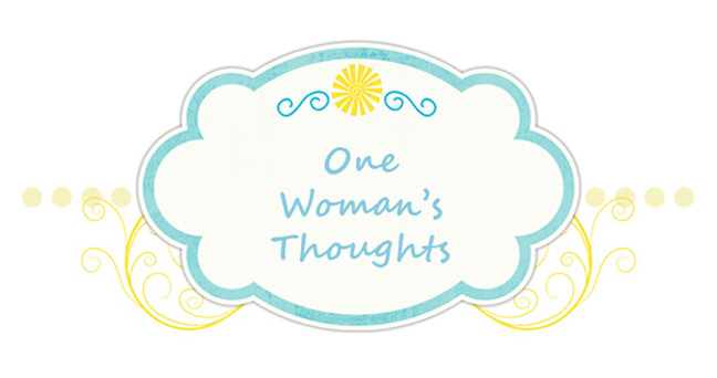 One Woman's Thoughts
