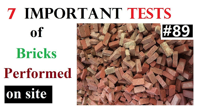 7 Important Tests of Brick we Performed on site
