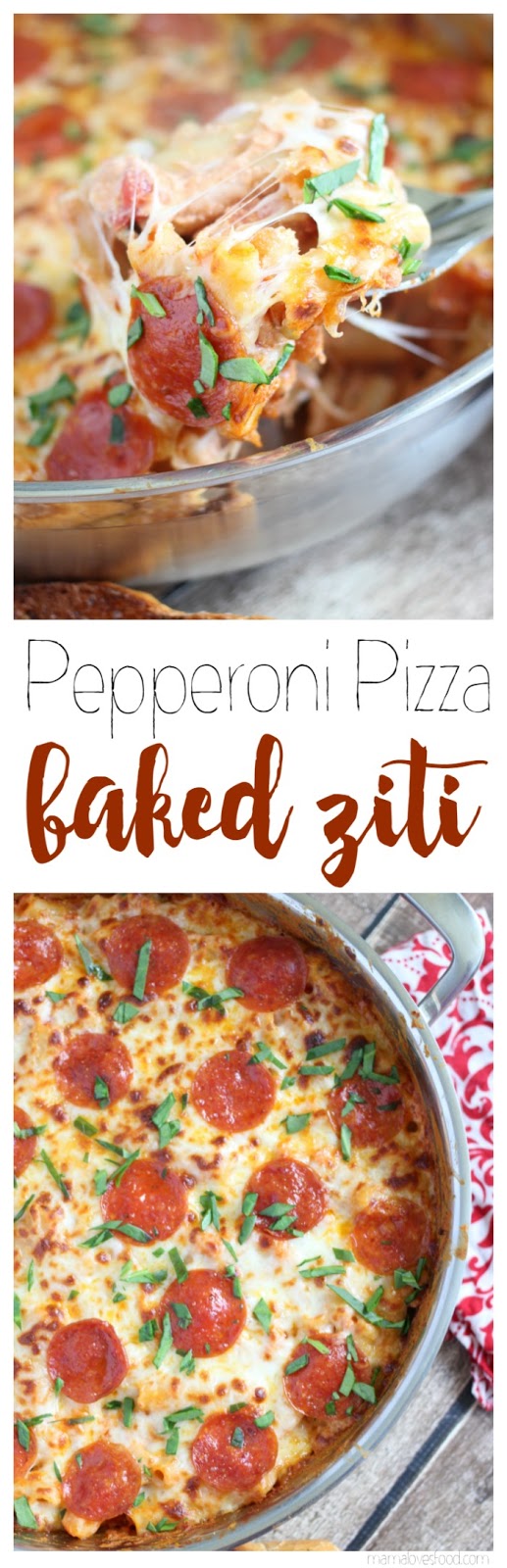 Mama Loves Food! Pepperoni Pizza Baked Ziti