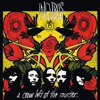 [2004] - A Crow Left Of The Murder