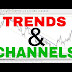 TRENDS and CHANNELS in charts