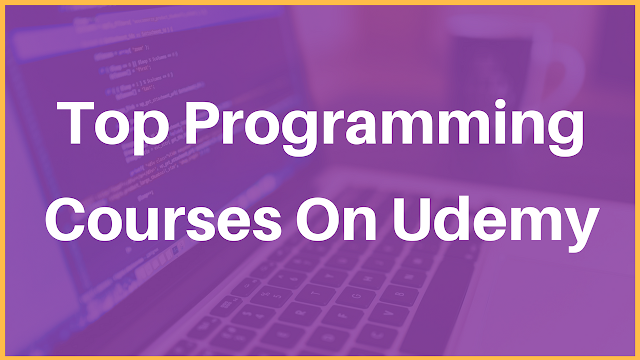 Best Programming Courses On Udemy