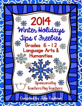 http://www.teacherspayteachers.com/Product/2014-Winter-Holidays-Tips-and-Freebies-eBook-Grades-6-12-ELASS-Edition-1591294