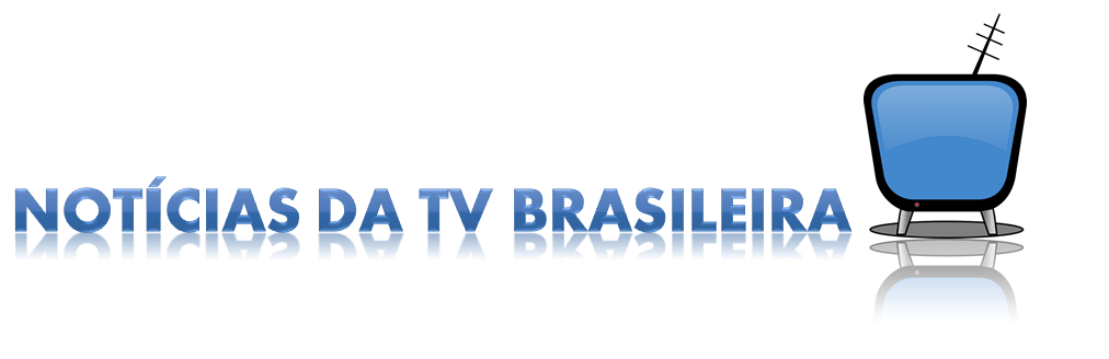 Noticias da tv brasileira