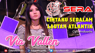 Lirik Lagu Cintaku Sedalam Lautan Atlantik - Via Vallen