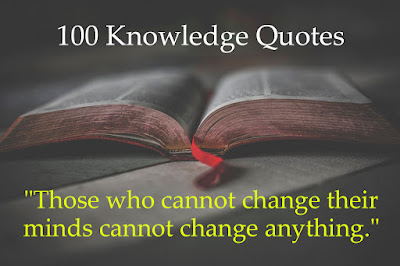100 Knowledge Quotes. Motivational Quotes, Knowledge Quotes Knowledge Quotes, One line quotes