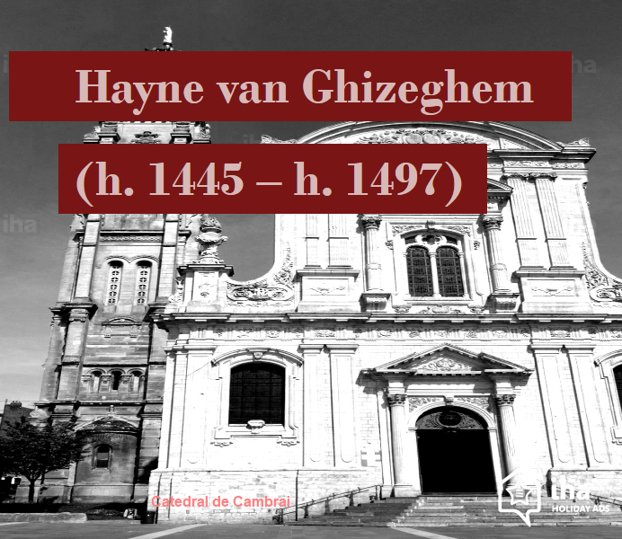 Hayne van Ghizeghem (h. 1445 – h. 1497)