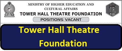 Government Sector Vacancies : Tower Hall Theatre Foundation 