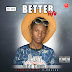 (Better life) - Djpee features bliz-h x s-white and jr