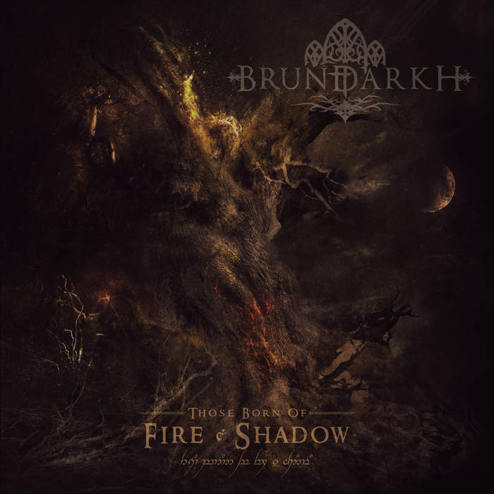 Brundarkh - "Those Born of Fire & Shadow" - 2023