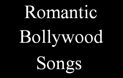 हिंदी रोमांटिक बॉलीवुड गाने - Hindi Romantic Bollywood Songs List हिंदी रोमांटिक बॉलीवुड गाने - Hindi Romantic Bollywood Songs List