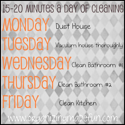 Organize schedule 15 minutes cleaning