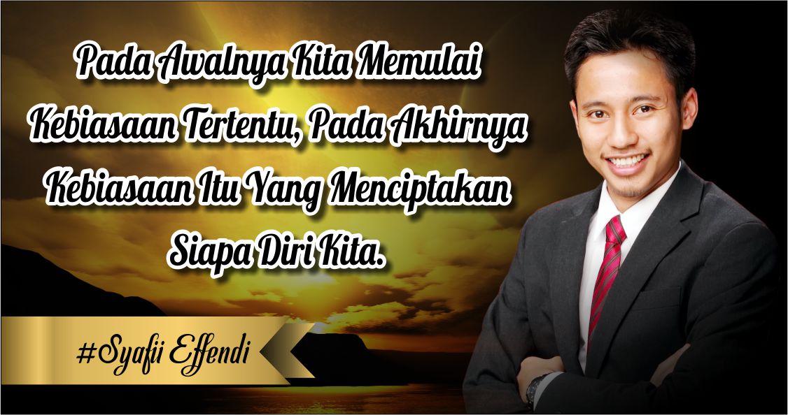 32 Kata Kata Motivasi Syafii Efendi Kata Mutiara
