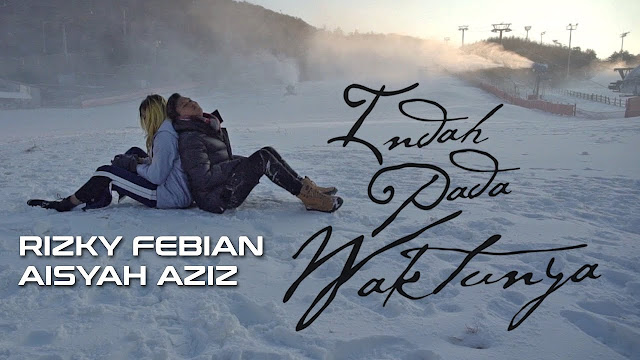 Chord Gitar/Kunci Gitar Rizky Febian & Aisyah Aziz - Indah Pada Waktunya