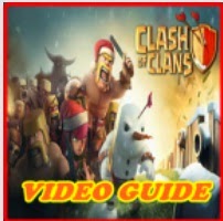 Clash Of Clans Video Guide
