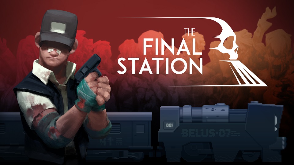 tinyBuild, The Final Station, PC, Steam, PS4, Xbox One, постапокалипсис, приключение, сурвайвл, зомби, симулятор машиниста, хоррор, horror, Обзор игры The Final Station