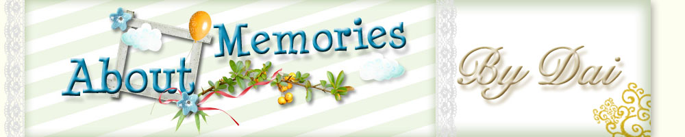 ABOUT MEMORIES by Dai