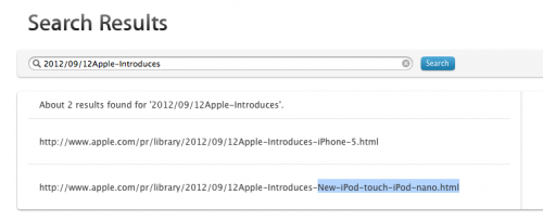 MacRumors 網站報導，Apple 新聞稿意外接露本次發表會將會推出名為 iPhone 5 的新一代 iPhone 和全新的 iPod Nano 與 iPod Touc