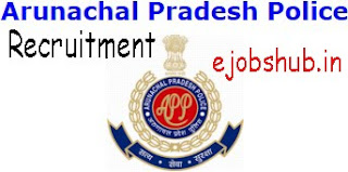 Arunachal Pradesh Police Recruitment