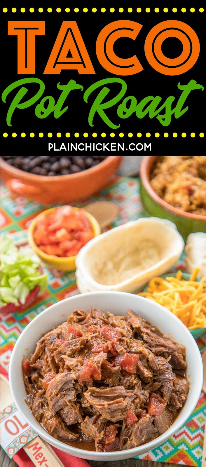 Slow Cooker Taco Pot Roast Plain Chicken®