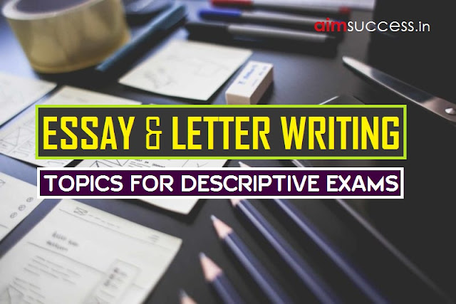 Top 30 Essay & Letter Writing Topics for SSC MTS Descriptive Test 2018