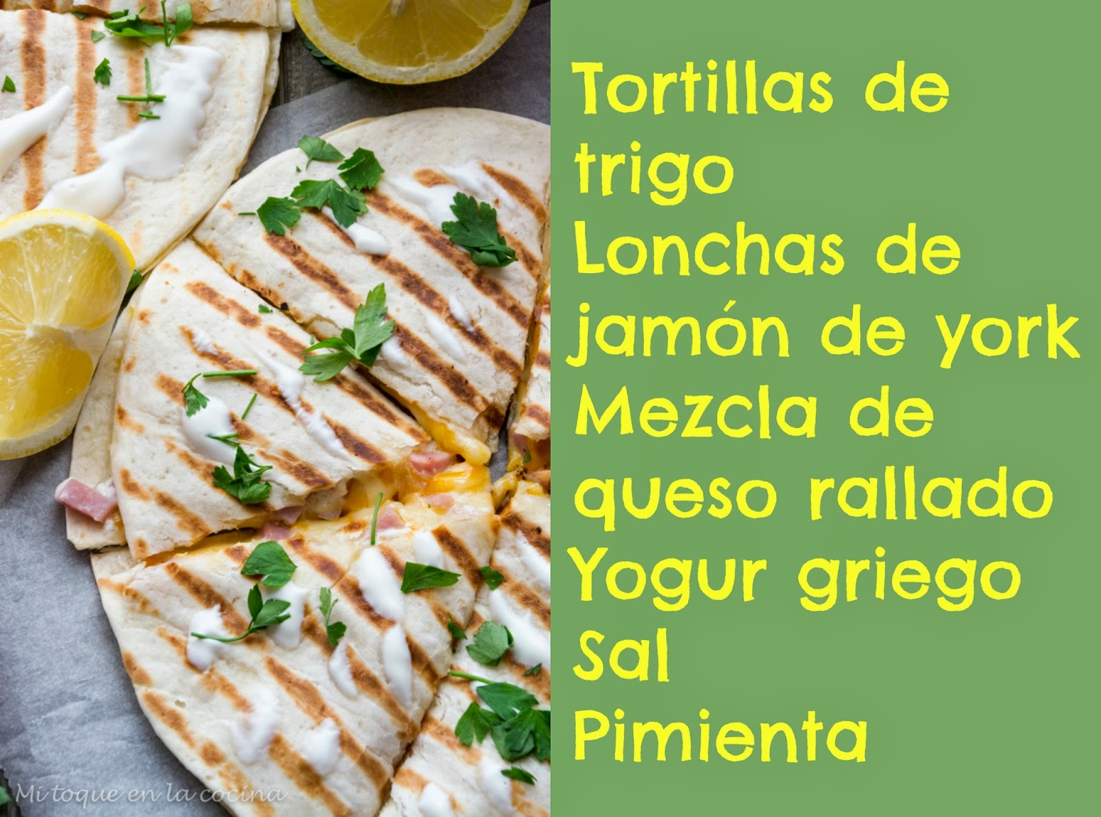 Mi toque en la cocina Quesadillas sincronizadas con pico de gallo Mi toque en la cocina Quesadillas sincronizadas con pico de gallo