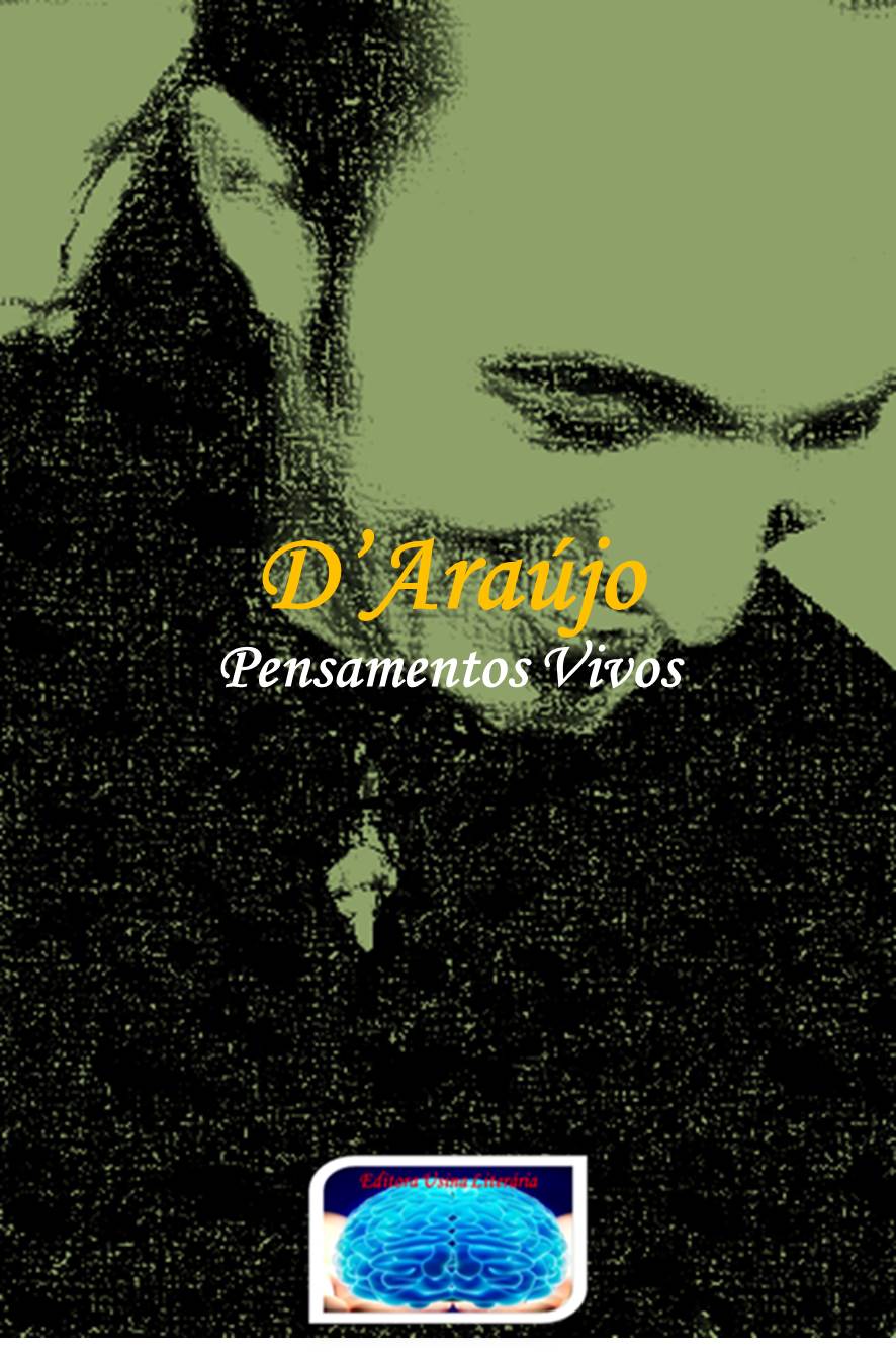 D'Araújo: "Pensamentos Vivos"