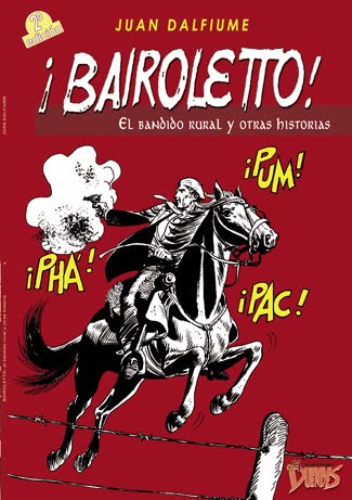 ¡BAIROLETTO! el bandido rural y otras historias, de Juan Dalfiume