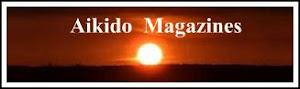 <em><strong>Aikido Magazines</strong></em>