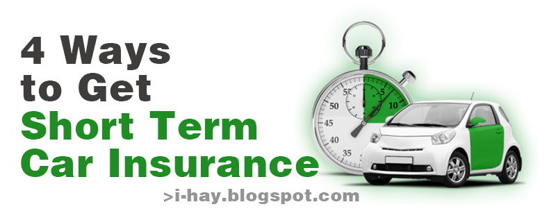 Ways to Get Short Term Car Insurance