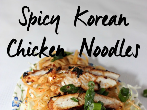 Easy Spicy Korean Chicken Noodles