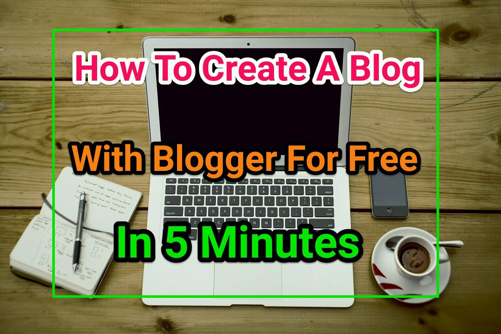 create-blog-with-blogger-for-free-in-5-minutes