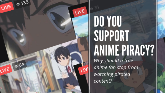 Love for Anime and Supporting Piracy - OtakuPlay PH: Anime, Cosplay and