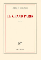 Le Grand Paris d'Aurélien Bellanger