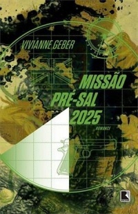 Resenha #103: Missão Pré- Sal 2025 - Viviane Geber
