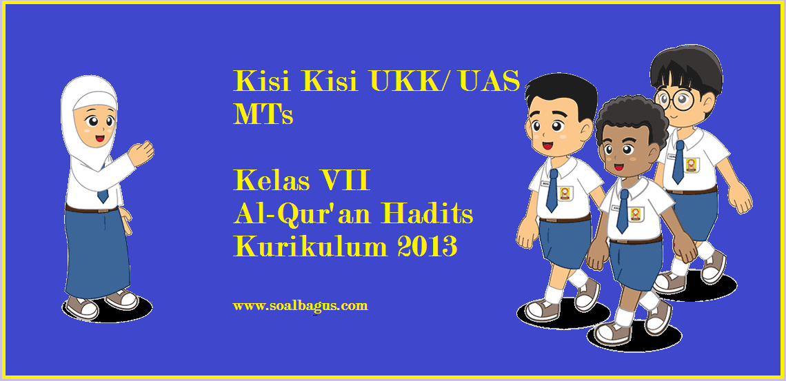 Kisi Kisi UKK AlQur�an Hadits Kelas 7 Kurikulum 2013