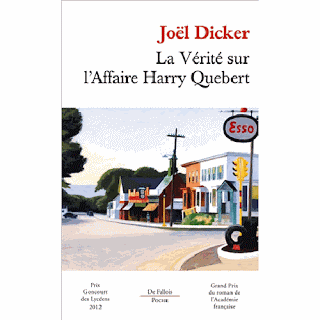 vérité l'affaire Harry Quebert Joël Dicker